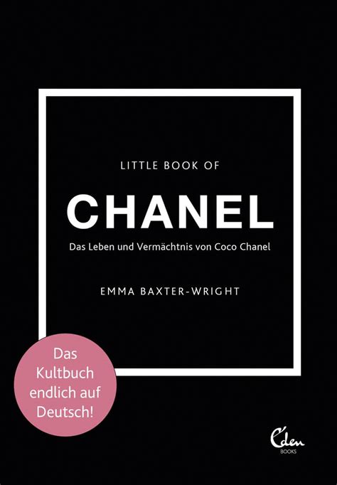 Little Book of Chanel: Das Leben und Vermächtnis von Coco 